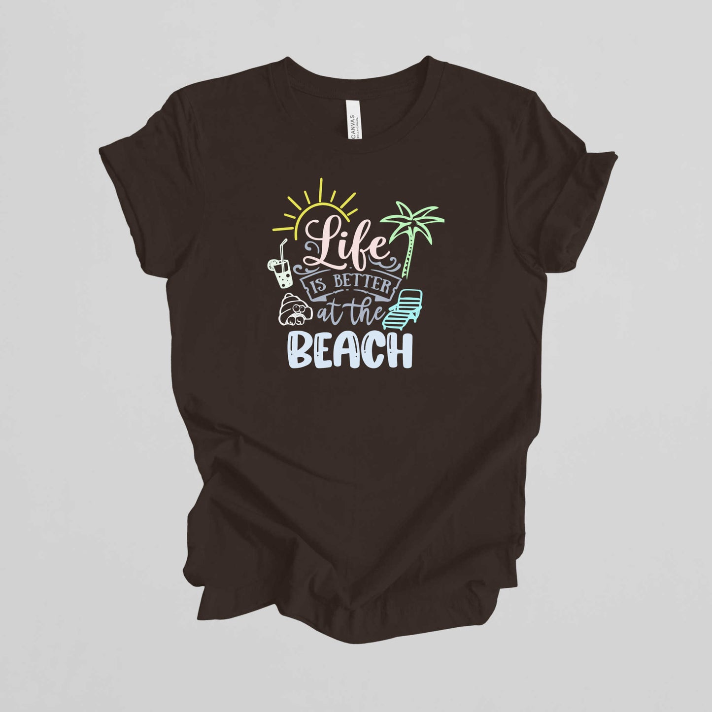 Life is Better at the Beach.