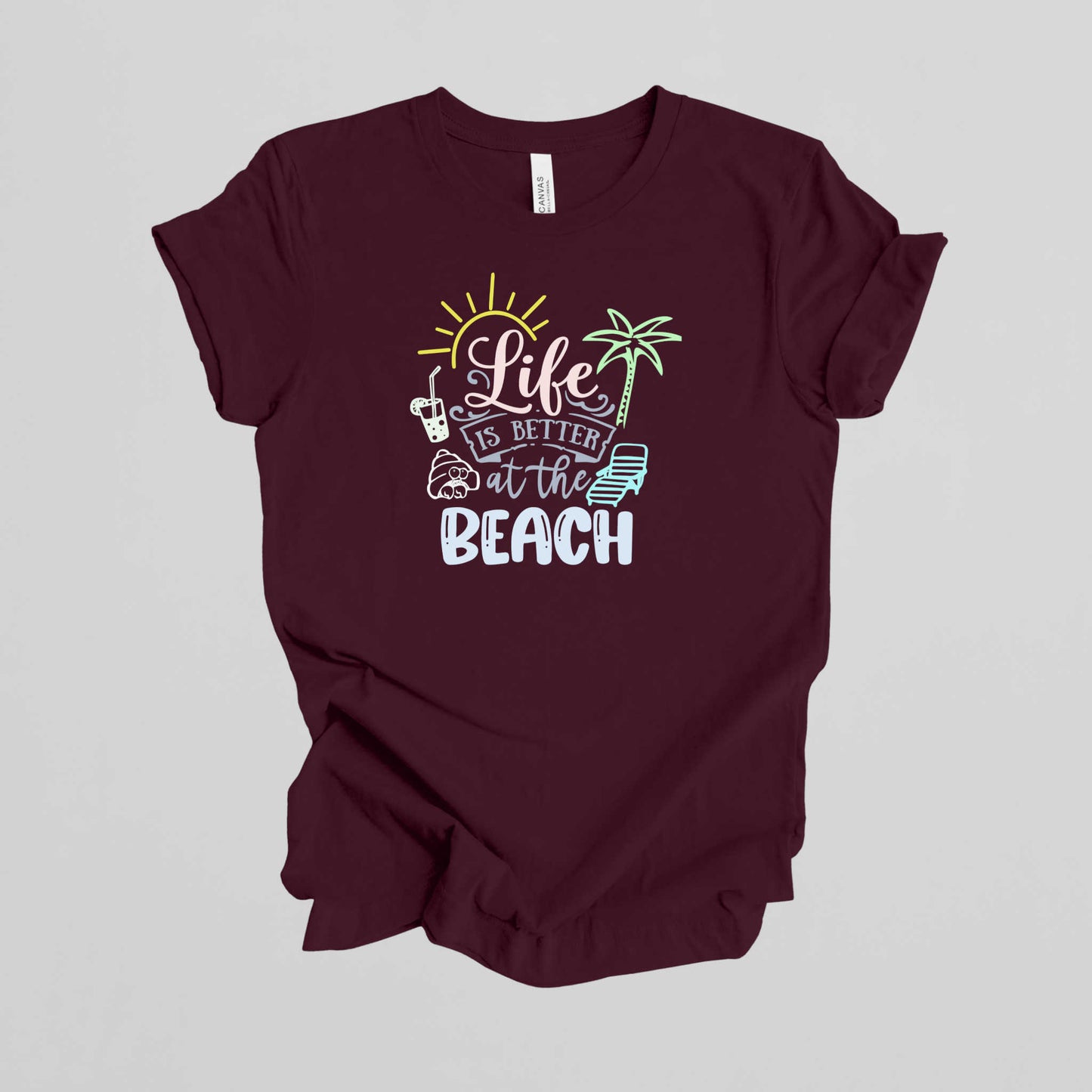 Life is Better at the Beach.
