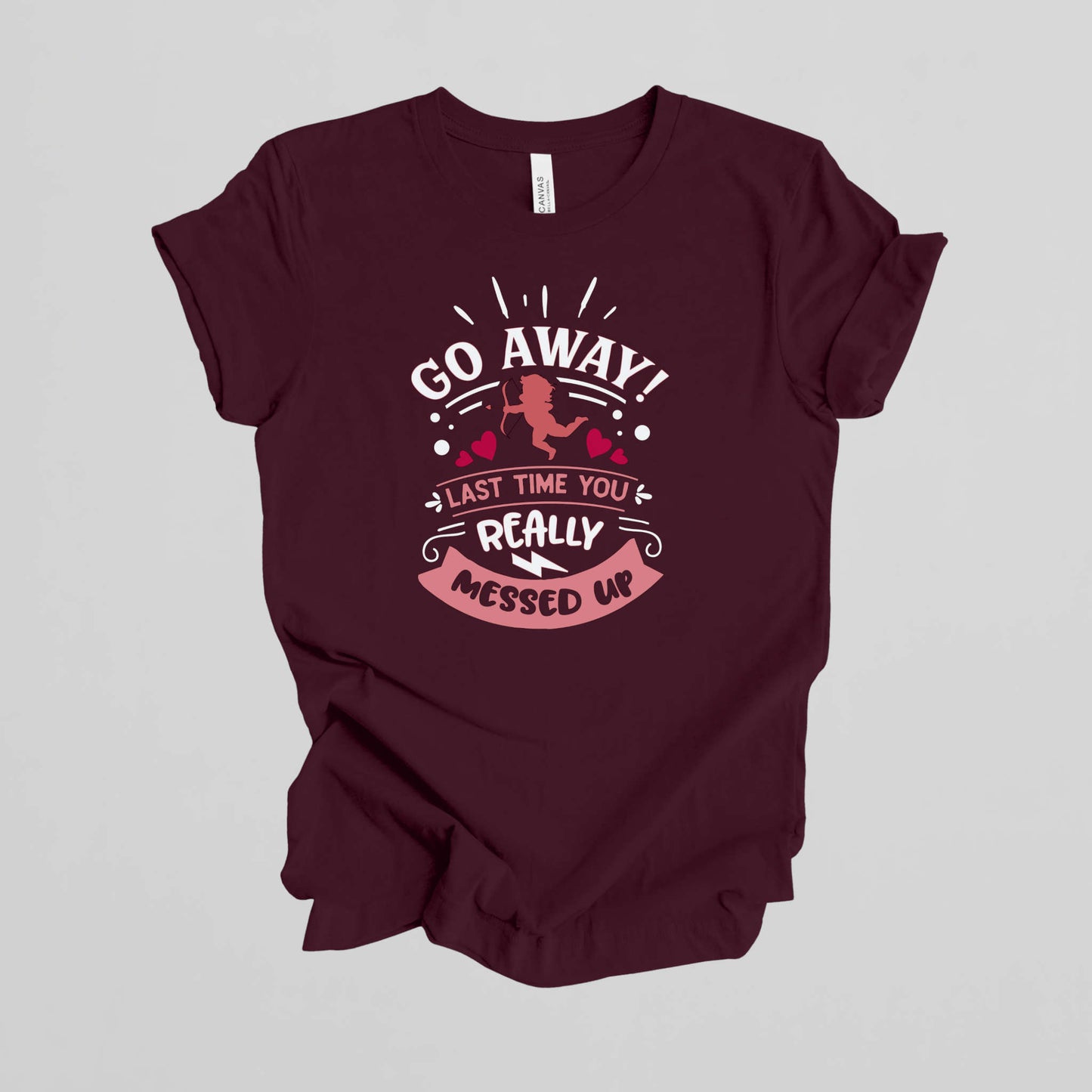 Go away cupid.