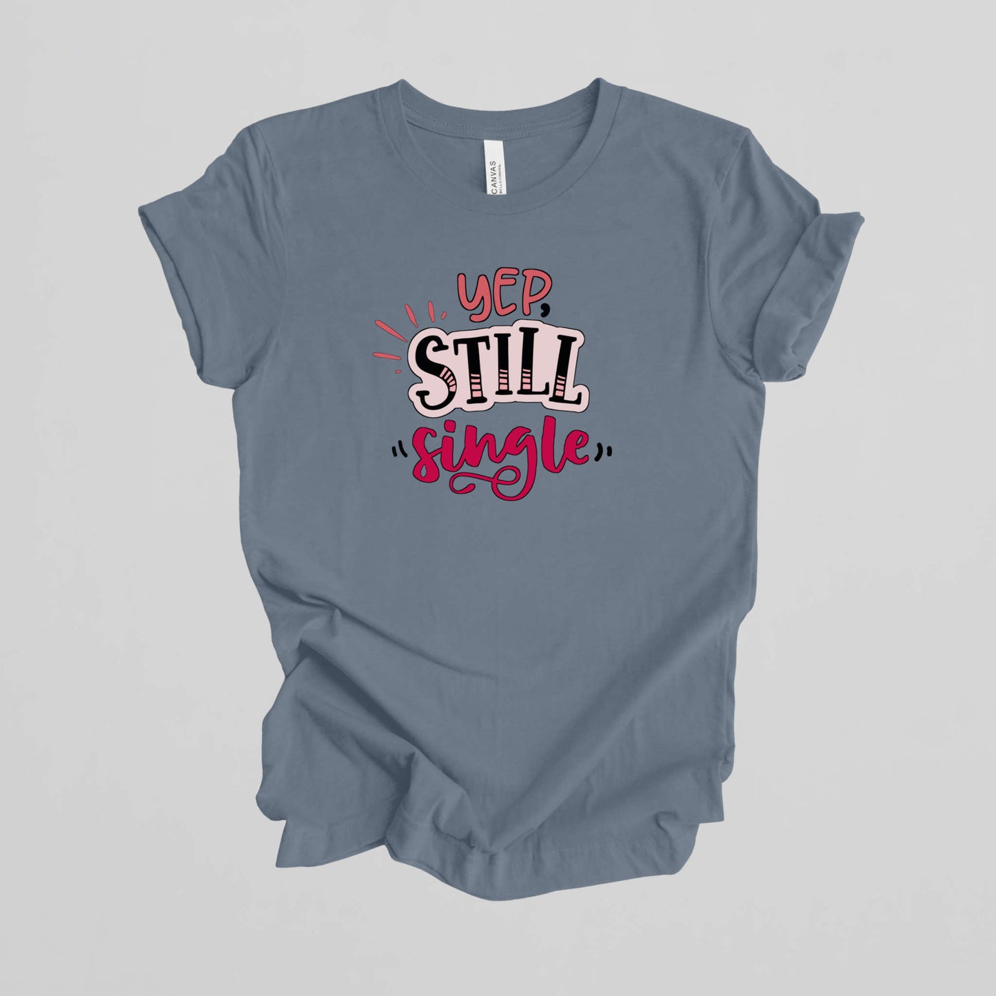 Yep, Still Single.