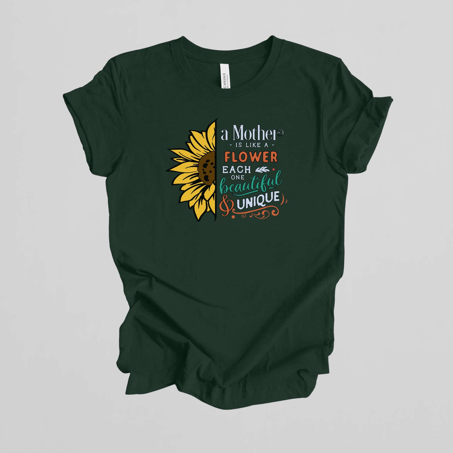 Mother Gift T-shirt. A Mother is like a Flower.