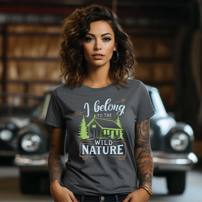 Camping Adventure T-Shirt. I Belong to the Wild Nature.