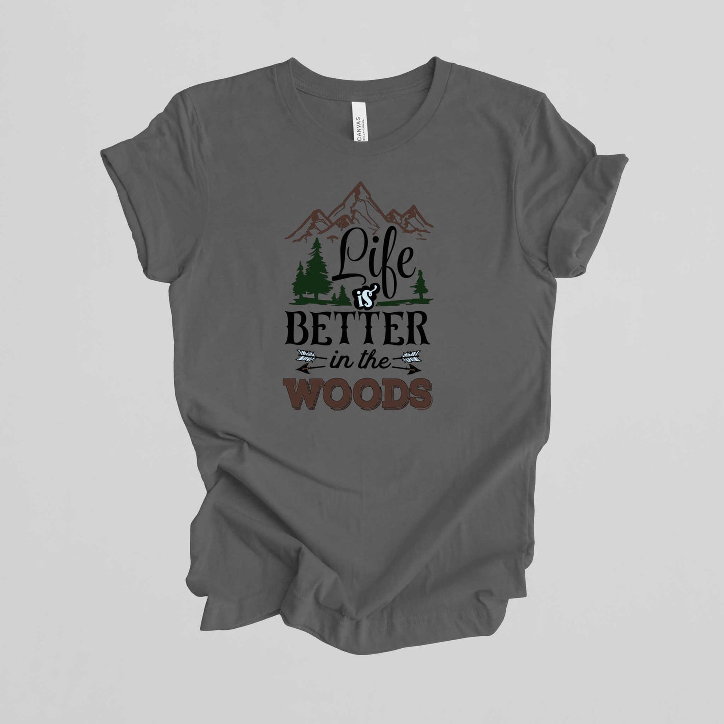 Camping T-Shirt. Life is Better in the Woods.