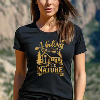 Camping Adventure T-Shirt. I Belong to the Wild Nature.