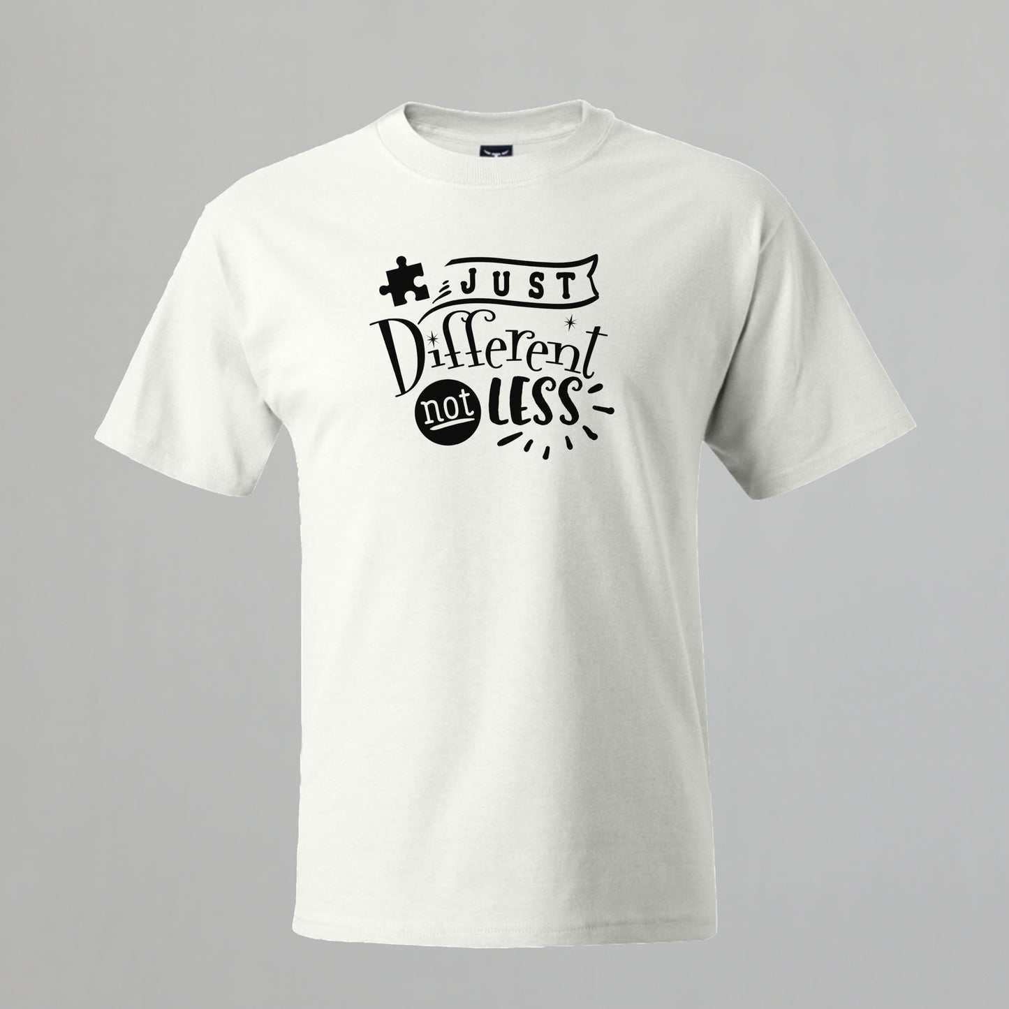 T-shirt with Autism related Phrase. " Just Different Not Less " design.