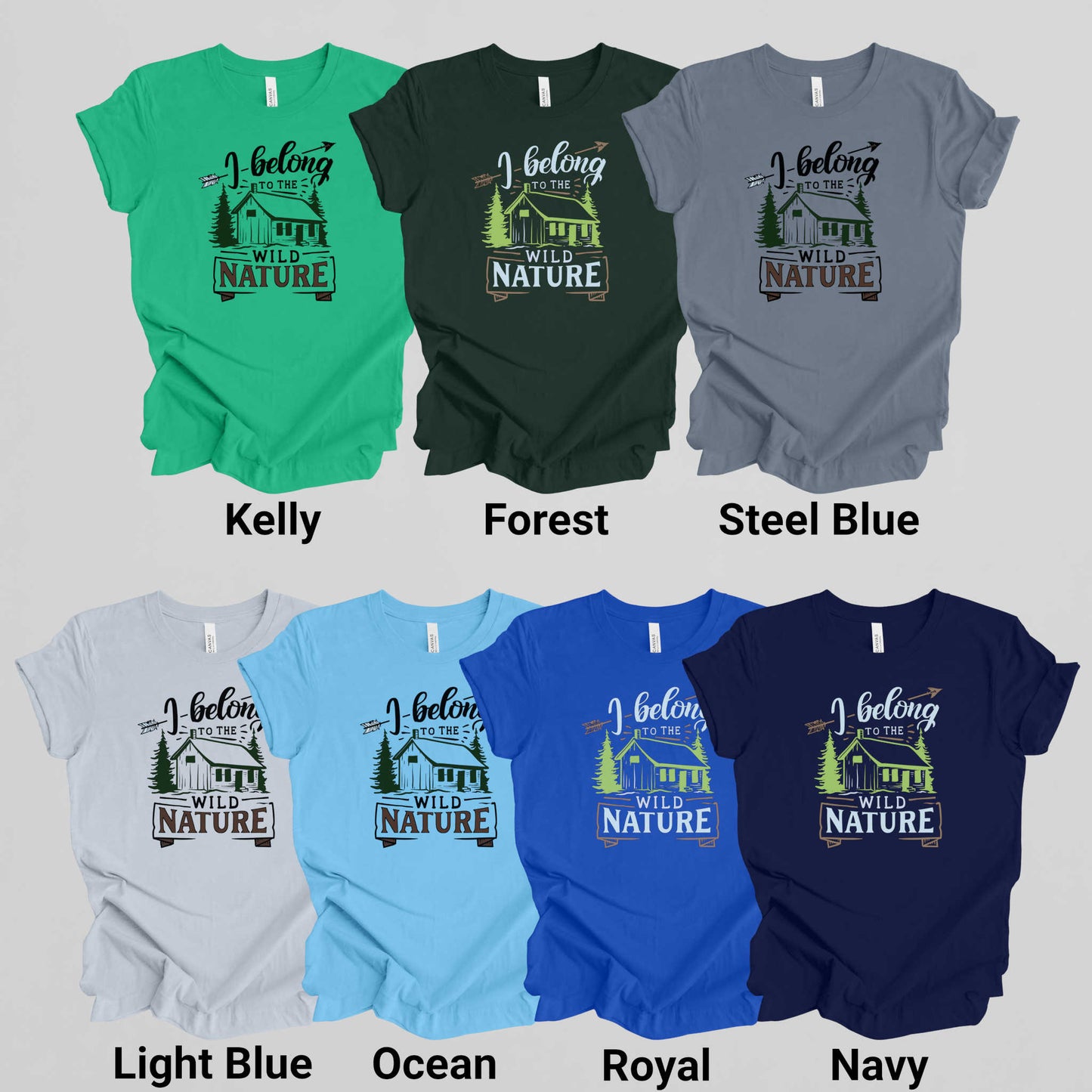 Camping Adventure T-Shirt. I Belong to the Wild Nature.