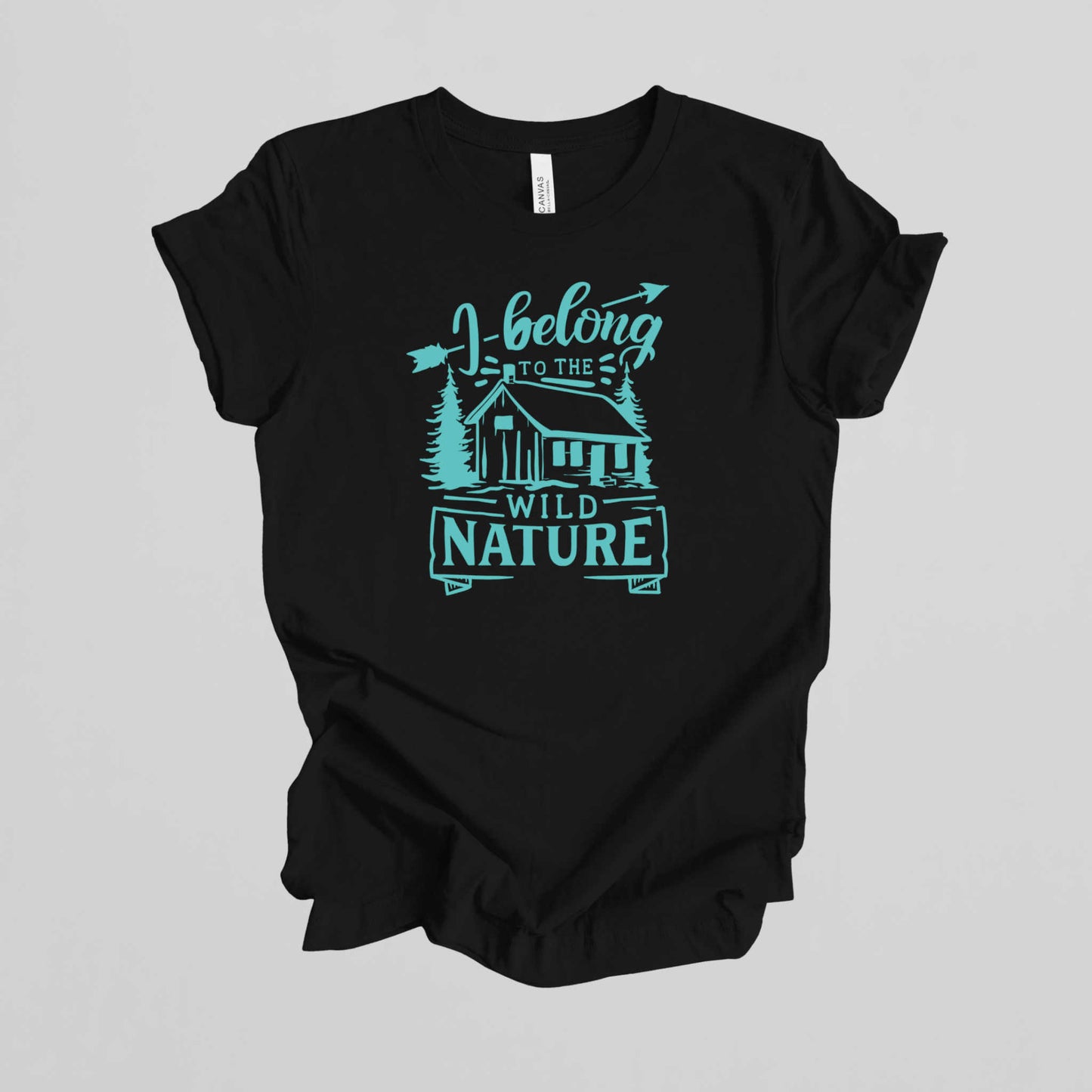 Camping Adventure T-Shirt. I Belong to the Wild Nature.