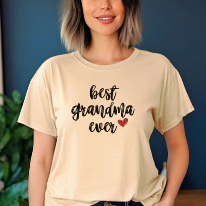 T-shirt for Grandma. Best Grandma Ever.