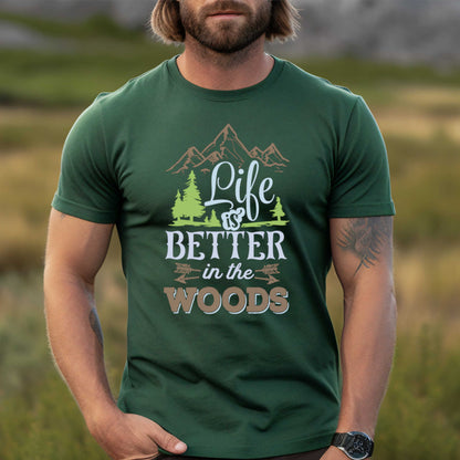 Camping T-Shirt. Life is Better in the Woods.