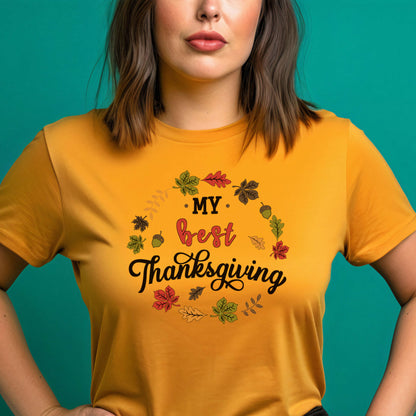 T-shirt for Thanksgiving. My Best Thanksgiving.