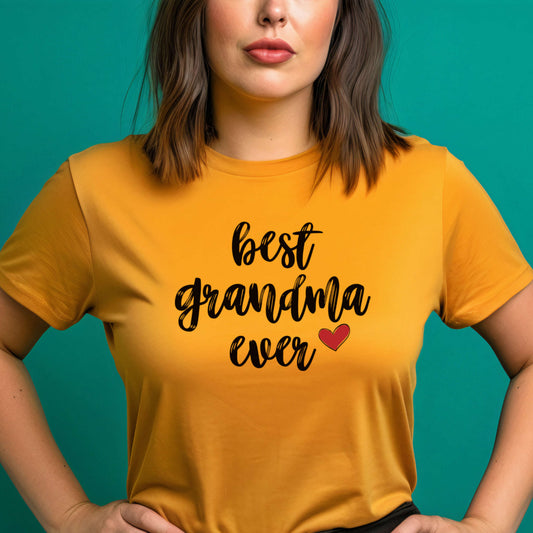 T-shirt for Grandma. Best Grandma Ever.