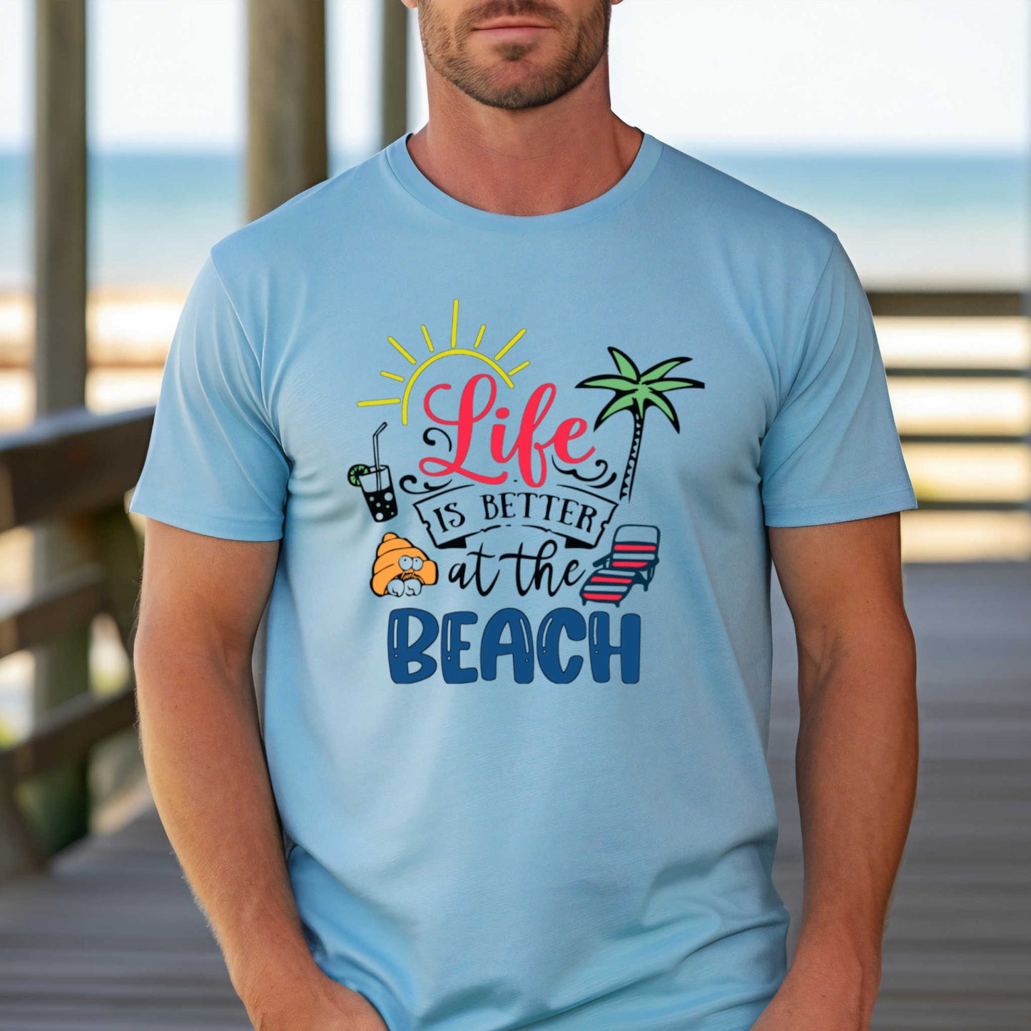 Vacation T-Shirt, Life is Better at the Beach.