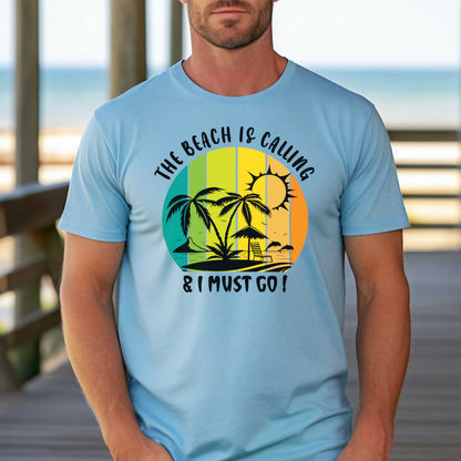 Summer Beach T-Shirt. The Beach is Calling and I Must Go.