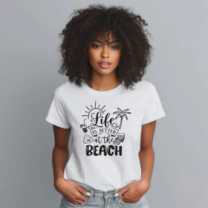 Vacation T-Shirt, Life is Better at the Beach.