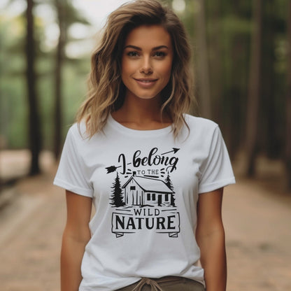 Camping Adventure T-Shirt. I Belong to the Wild Nature.