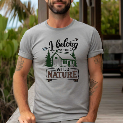 Camping Adventure T-Shirt. I Belong to the Wild Nature.