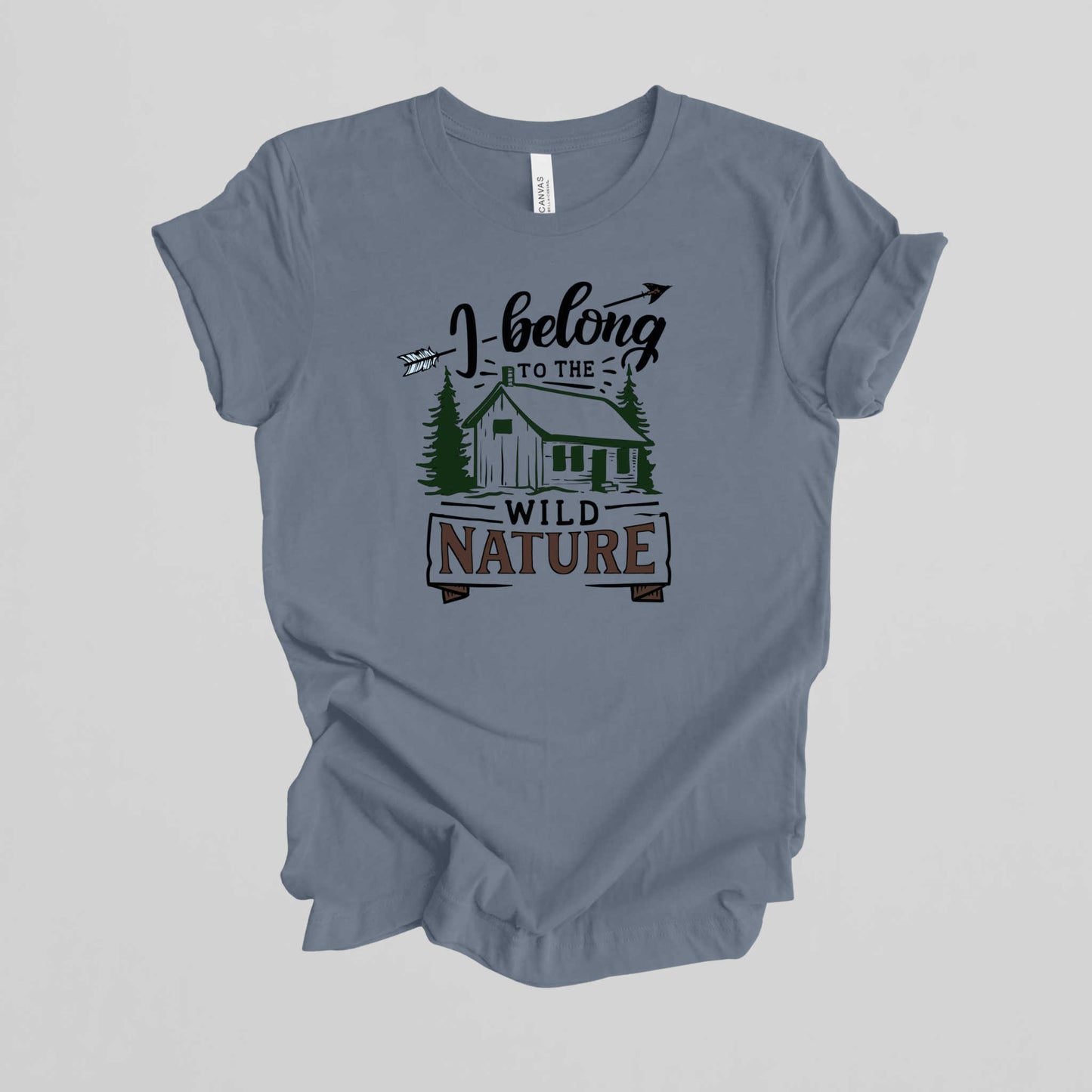 Camping Adventure T-Shirt. I Belong to the Wild Nature.