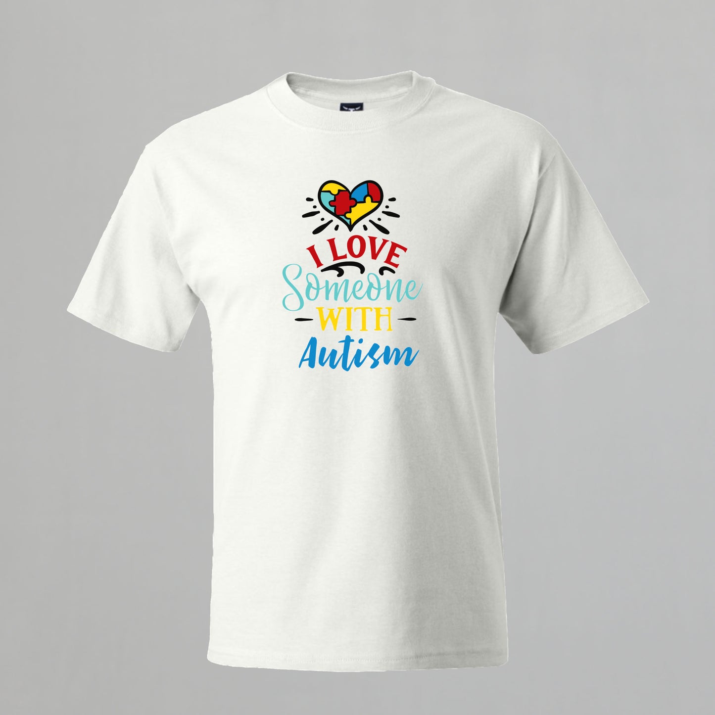 T-shirt with Autism related Phrase. " I Love Someone with Autism " design.