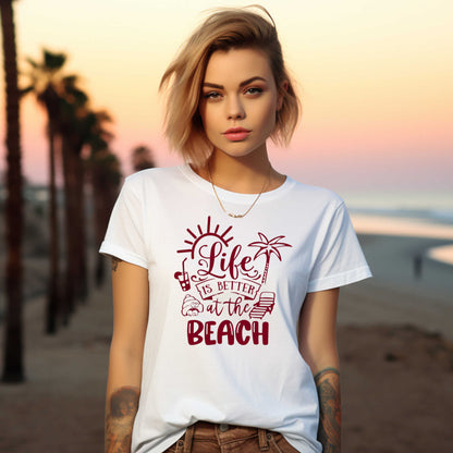 Vacation T-Shirt, Life is Better at the Beach.