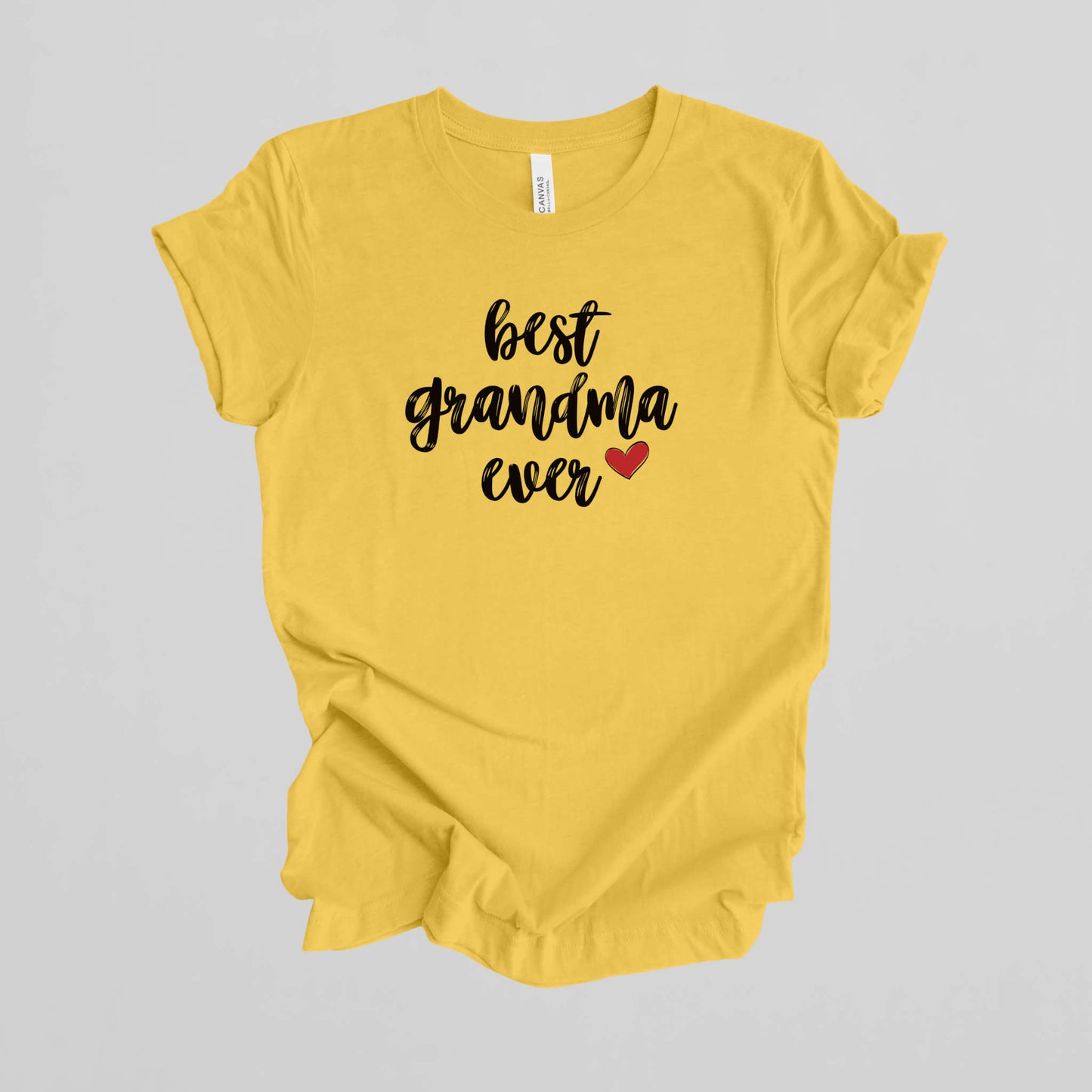 T-shirt for Grandma. Best Grandma Ever.